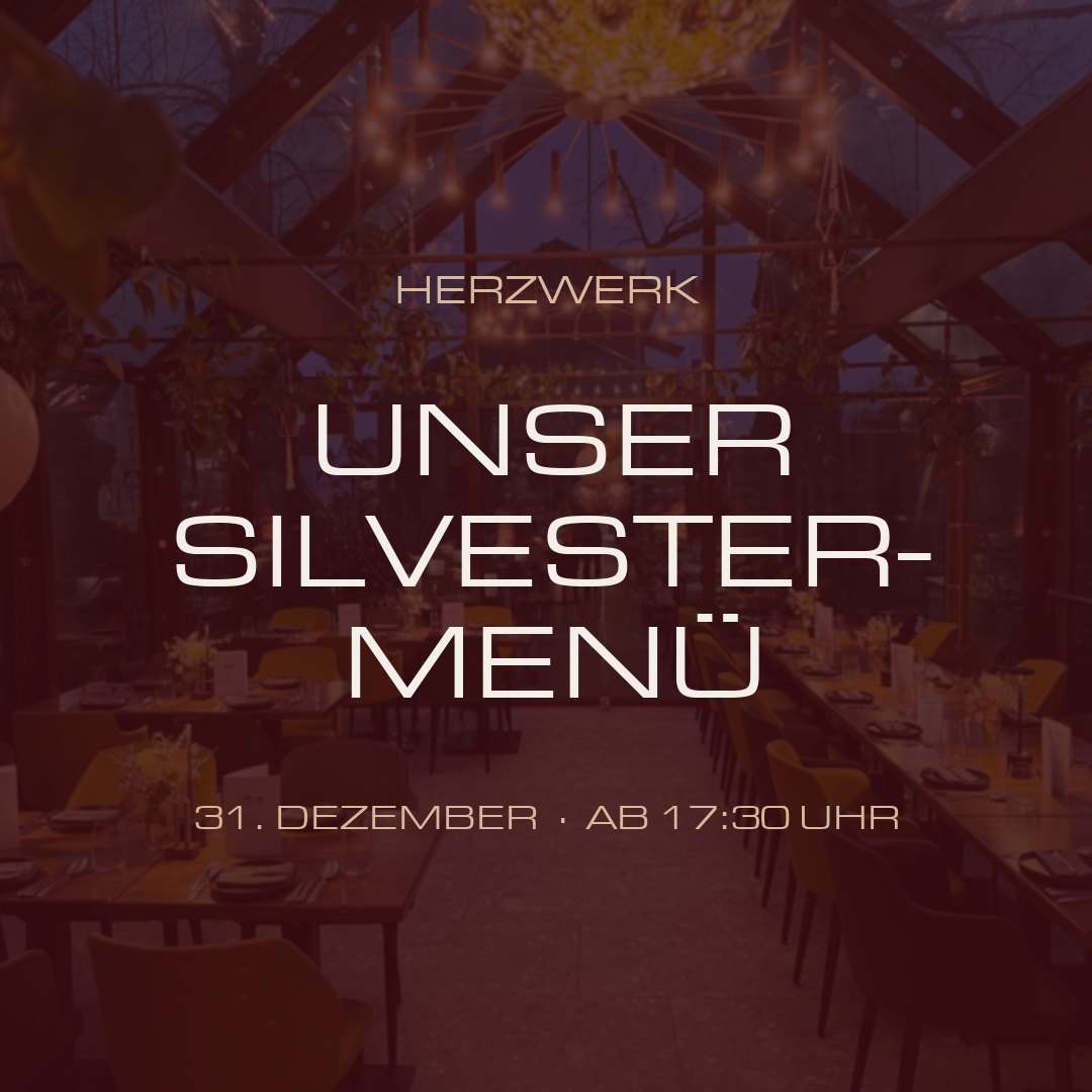 Silvestermenü 2026 im HERZWERK Restaurant Seligenstadt